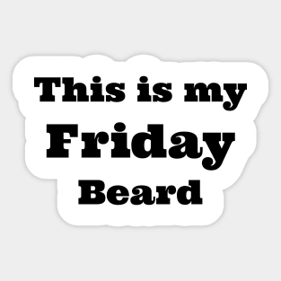 Friday Beard Sticker